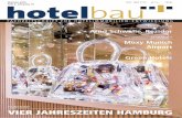 VIER JAHRESZEITEN HAMBURG - hotelbau.de · Im Design-Lifestyle-Segment hat 25hours vorgemacht, was bei einer jungen, hippen Klientel ankommt. Konzepte wie Moxy von Marriott, Aloft