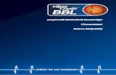 easyCredit Basketball Bundesliga Lizenzstatut Saison 2018/2019 § 6 Nachweis der spieltechnischen Einrichtungen § 7 Nachweis der ordnungsgemäßen kaufmännischen Einrichtung des