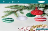 Funny Scrub - handel.rellana.de fileAnleitung Nr. 288 Weihnachtskugeln groß uni und gestreift (ca. 11 cm) Material: Funny Scrub (Art. 1343), 100% Polyester Lauflänge: 50 g = ca.