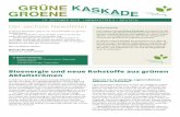 Der sechste Newsletter - gr-kaskade.eugr-kaskade.eu/assets/ggk-newsletter-6-deutsch.pdfBiopulping: Ligninschneider aus der Natur In der Natur gibt es eine sehr effektive Möglichkeit,