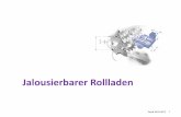 Jalousierbarer Rollladen - KnowHow Manufaktur · Produkt verfügen würden, das die Möglichkeiten der folgenden Folien bietet und durch ein Patent geschützt ist? KnowHow - Manufaktur