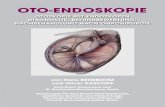 Diagnostik, Befundbewertung, Nachbehandlungimwe-berlin.de/wp-content/uploads/2014/04/oto_endo_PDF.pdf · 4 Oto-Endoskopie, Otoskopie mit Endoskopen – Diagnostik, Befundbewertung,