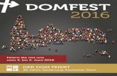 DOMFEST 2016 - aachenerdom.de · 4 5 1,3 Millionen Menschen aus aller Welt besuchen jedes Jahr den Aachener Dom. Er zählt damit zu den herausragendsten Bauwerken in Deutschland und