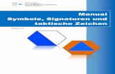 Manual Symbole Signaturen und taktische Zeichen · Kanton Zürich Sicherheitsdirektion Amt für Militär und Zivilschutz Abteilung Zivilschutz Zivilschutz, Führungsunterstützung,