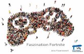 Faszination Fortnite - games.jff.de · 2. Shooters - Flow Meine Gedanken sind klar und fokussiert. Ich bin ganz im Hier und Jetzt, versunken in dem, was ich gerade tue. Ich fühle