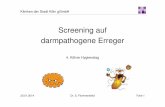 Screening auf darmpathogene Erreger - Kliniken Köln · • GPP könnte zur verbesserten Surveillance beitragen • Die meisten untersuchten Diarrhoen sind nicht-infektiös • Die
