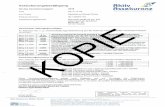KOPIE - schmelz.com · Versicherungsbestätigung für das Versicherungsjahr vom zur Police Policennummer Versicherungsnehmer Versicherte Haftungsgrundlagen Rssekuronz
