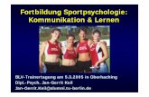 Fortbildung Sportpsychologie: Kommunikation & Lernen · Gliederung n Begrüßung & warm up n Kommunikationsmodelle und Feedbackstrategien n Kommunikationsübungen Pause 13.30-14.30