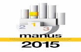 manus - Igus · manus ® 2015 Wettbewerb für spannende Kunststoff-Gleitlager-Anwendungen Competition for exciting plastic plain bearing applications € 5.000,-