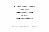 Anwendung - Mikrogruppe Hamburg Filter.pdf · 3 1.3. Filtercharakteristik Zur Bestimmung der „Filtercharakteristik“ mißt man die „Transparenz“ in Abhängig-keit von der Wellenlänge.