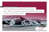 GDV-Bericht 2017/2018 Schadenverhütung in der ... · PDF fileGDV-Bericht 2017/2018 Schadenverhütung in der Sachversicherung 2017/2018 Gesamtverband der Deutschen Versicherungswirtschaft