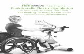 FES Cycling Funktionelle Elektrostimulation Externer ... · Sensorik oder Willkürmotorik werden mit hohen Trainingsintensitäten und Wiederholungen der Übungen behandelt. Der zusätzliche