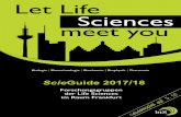 Let LifeSciences meet you - uni-frankfurt.de · 3 Liebe Studierende der Life Sciences, Frankfurt bietet eine große Bandbreite an Forschungsmöglichkeiten in den unterschiedlichen