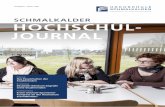 SCHMALKALDER HOCHSCHUL- JOURNAL · Ausgabe I / 2018 / Mai SCHMALKALDER HOCHSCHUL- JOURNAL FOKUS Das Essverhalten der Studierenden STUDIUM Elisabeth-Klinikum begrüßt seine Studierenden