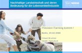 Nachhaltige Landwirtschaft und deren Bedeutung für die ...preagro.auf.uni-rostock.de/docs/Grundsatzreferat_Bruckner.pdf · Nachhaltige Landwirtschaft und deren Bedeutung für die