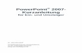 PowerPoint 2007- Kurzanleitung - managerSeminare.de · PowerPoint® 2007- Kurzanleitung für Ein- und Umsteiger Dr. Jörg Wendorff Fortbildungszentrum Hochschullehre an der Universität