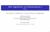 ADS: Algorithmen und Datenstrukturen 2 - Teil 4 · ADS: Algorithmen und Datenstrukturen 2 Teil 4 Prof. Peter F. Stadler & Dr. Christian H oner zu Siederdissen Bioinformatik/IZBI Institut