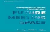 Management Summary Projektphase 1 - future-meeting-space.defuture-meeting-space.de/.../10/Future_Meeting_Space_Phase_I_Management... · 4 Positions-Papier Megatrends Studie Future