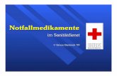 Notfallmedikamente - Einsatztaktik.deeinsatztaktik.de/data/other/notfallmedikamente.pdf · Delegation - Definition Übertragung der Durchführung ärztlicher Maßnahmen an nachgeordnetes