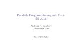 Parallele Programmierung mit C++ SS 2011 · Beispiel:Philosophenproblem 36 GegebenseienfünfPhilosophenP 0,...,P 4, die an einem Tisch sitzen und die auf ih-remTellerbeﬁndlichenSpaghettiverzehren