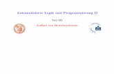 Teil III Aufbau von Beweissystemen - Universität Potsdam · Automatisierte Logik und Programmierung II, Teil IV 2 Aufbau von Beweissystemen Beweissysteme fur die Typentheorie Ausdruckstarke