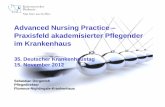 Advanced Nursing Practice Praxisfeld akademisierter ... · 5 Verständnis von ANP im FNK „Advanced Nursing Practice (ANP) ist ein Konzept für eine erweiterte, wirksame Pflege-