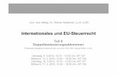 Univ.-Ass. MMag. Dr. Werner Haslehner, LL.M. (LSE) IntStR... · ¬ Eliminate the most common forms of juridical and economic double taxation ¬ Eliminate some forms of tax discrimination