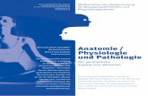 Anatomie/ Physiologie und Pathologie - polarity.ch · Medizinisches Grundlagentraining für BewegungslehrerInnen und KörpertherapeutInnen Anatomie/ Physiologie und Pathologie Unser