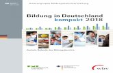 Bildung in Deutschland kompakt 2018 - bildungsbericht.de · Ort der Sozialisation und der Persönlichkeitsbildung. Da her sind auch die entsprechenden Konstellationen, in denen die