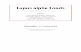 Lupus alpha Fonds · Lupus alpha Fonds Ein Anlagefonds luxemburgischen Rechts Teilfonds: Lupus alpha Smaller Euro Champions Lupus alpha Smaller German Champions Lupus alpha Micro