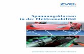 Spannungsklassen in der Elektromobilität - ZVEI · Dieses Dokument soll einen Überblick über den aktuellen Stand der Technik und Standar-disierung der erforderlichen Spannungsklas-sen