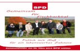 SPD · 2 Gemeinsam für Fischbachtal Politik mit Maß - für ein lebenswertes Zuhause Liebe Bürgerinnen und Bürger, am 06. März 2016 sind Kom-munalwahlen.