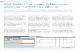 R&S®SMW200A: erster Vektorsignalgenerator mit 2 GHz … · ßen Bandbreite und der exzellenten Sig-nalqualität des Generators. Für aktuelle und zukünftige Technologien Der R&S®SMW200A