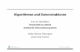 Algorithmen und Datenstrukturen - Startseite: IFIS Uni Lübeckmoeller/Lectures/SoSe-15/AuD/11... · Algorithmen und Datenstrukturen Prof. Dr. Ralf Möller Universität zu Lübeck