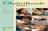 Kinder Zahnheilkunde - zahnaerzte-in-sachsen.de · Sonderbeilage Kinderzahnheilkunde 06/2011 den je nach Material der Unterfüllung mit 53 – 85 % nach zwei Jahren angegeben wird