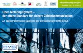 Open Metering System der offene Standard für ... - big-eu.org · efficient.buildings.live@l+b Frankfurt 14. - 18.03.2016 Open Metering System – der offene Standard für sichere