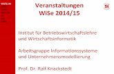 Veranstaltungen · Veranstaltungen WiSe 2014/15 Institut für Betriebswirtschaftslehre und Wirtschaftsinformatik . Arbeitsgruppe Informationssysteme und Unternehmensmodellierung