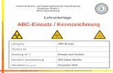 Einsatz und Technik ABC-Einsatz / Kennzeichnung Dezember ... · 2 und höher gemäß § 13 Abs.1 und 2 Biostoff-Verordnung gekommen. Stand (31.12. 2015 in Sachsen-Anhalt): 57 Anzeigen