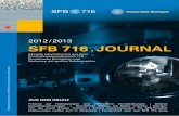 2012 / 2013 SFB 716 . Journal · SFB ˙ˆˇ 2012 / 2013 SFB 716 . Journal Aktuelle Informationen aus dem Sonderforschungsbereich 716 – Dynamische Simulation von Systemen mit großen