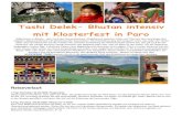 Tashi Delek- Bhutan intensiv mit Klosterfest in Paro · Heute treten wir die nächste Tagesetappe nach Bumthang an. Wir passieren dabei das Tor zu Zentralbhutan, Trongsa (2.180 m).