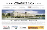 IM LAND DER HOTELPIONIERE - candrian.com · Das «Palace Luzern» gehört zu den wichtigsten Zeitzeugen der «Belle Epoque». Derzeit wird es gründlich renoviert, um nach der Wiedereröffnung