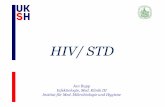 HIV/ STD - uksh.de · Stadien-Einteilung bei Erstdiagnose Labor (CD4-Zellen) Klinik > 500/µl 1 A asymptomatisch 200 – 500/µl 2 B symptomatisch