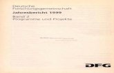 Deutsche Forschungsgemeinschaft Jahresbericht 1999 Band 2 ... · Förderinitiative Bioethik Schwerpunktprogramme 1 Geisteswissenschaften 2 Biologie und Medizin 3 Natu rwisscnschaften