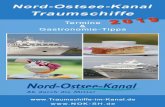 innen-2019 - traumschiffe-im-kanal.de · Nord-Ostsee-Kanal Traumschiffe Termine Gastronomie-Tipps Nord-Ostse-Kanal Ab durch die Mitte!  . Kanal.de de