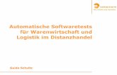 Automatische Softwaretests für Warenwirtschaft und ... · Output Management Logistik Provider Bilanzbuch-haltung Online Marketing SEO/SEA/Display/ Campaign Newsletter Zoll Tarifierung
