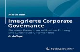 Integrierte Corporate Governance - download.e-bookshelf.de · Integrierte Corporate Governance Martin Hilb Ein neues Konzept zur wirksamen Führung und Aufsicht von Unternehmen 6.