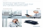 Produktbroschüre Samsung Knox: mobile Sicherheit für Ihr ... · Einführung Samsung Knox – Sicherheit auf allen Ebenen 03 Knox-Plattform – Schutz ab dem ersten Einschalten 04
