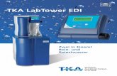 TKA LabTower EDI - laborfachhandel-k.de · Das integrierte System. Aufbereitung und Tank in Einem. Reinwasser ASTM II, 15 – 10 MΩxcm. 100 bis 500 Liter täglich. Abrufbereit aus