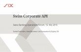 Swiss Corporate API - six-group.com · Anwendungsfall 1 Anwendungsfall 2 Neuer Service Neuer Service Neuer Service Neuer Service Anwendungsfall 3 Anwendungsfall 4 Anwendungsfall 5