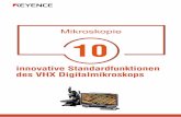 innovative Standardfunktionen des VHX Digitalmikroskops · 6 Mikroskopie 10 innovative Standardfunktionen des VHX Digitalmikroskops 5 Betrachtung von Objekten aus verschiedenen Winkeln